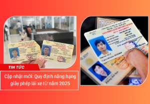 Hướng dẫn chi tiết nâng hạng giấy phép lái xe theo quy định năm 2025